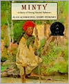 Minty: A Story of Young Harriet Tubman