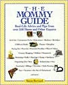 The Mommy Guide