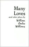 Many Loves and Other Plays