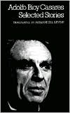 Selected Stories of Adolfo Bioy Casares