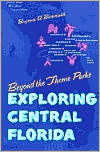 Beyond the Theme Parks: Exploring Central Florida
