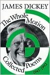 The Whole Motion: Collected Poems, 1945-1992