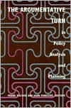 The Argumentative Turn in Policy Analysis and Planning