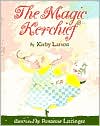 The Magic Kerchief