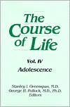 The Course of Life: Adolescence