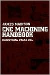 CNC Machining Handbook: Basic Theory, Production Data, and Machining Procedures