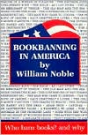 Bookbanning in America: Who Bans Books?--and Why