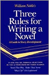 Three Rules for Writing a Novel: A Guide to Story Development