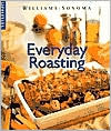 Everyday Roasting