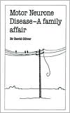 Motor Neurone Disease: A Family Affair