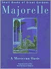 Majorelle: A Moroccan Oasis