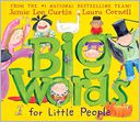 Big Words for Little People by Jamie Lee Curtis: Book Cover