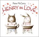 Henry in Love by Peter McCarty: Book Cover