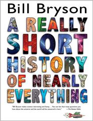 A Really Short History of Nearly Everything
