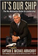 It's Our Ship by D. Michael Abrashoff: Book Cover