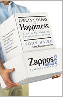Delivering Happiness by Tony Hsieh: Book Cover