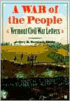 A War of the People: Vermont Civil War Letters