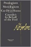 Basic Writings: Proslogium, Monologium - Gaunilo's 