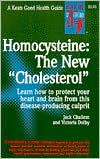 Homocysteine: The New 