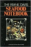 The Frank Davis Seafood Notebook