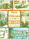 New Orleans In the Thirties