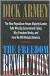 The Freedom Revolution: The New Republican House Majority Leader Tells Why Big Government Failed, Why Freedom Works, and How We Will Rebuild America