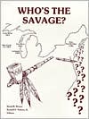 Who's the Savage?