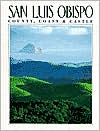 San Luis Obispo County, Coast, and Castle