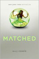 Matched (Matched Trilogy Series #1) by Ally Condie: Book Cover