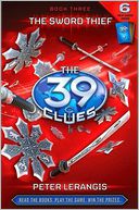 The Sword Thief (The 39 Clues Series #3) by Peter Lerangis: Book Cover