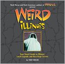 Weird Illinois by Troy Taylor: Book Cover