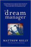 The Dream Manager by Matthew Kelly: Book Cover