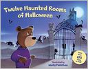 Twelve Haunted Rooms of Halloween by Macky Pamintuan: Book Cover