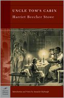 Uncle Tom's Cabin (Barnes & Noble Classics Series) by Harriet Beecher Stowe: Book Cover