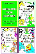 Alpha-Bugs Free Sampler by John VanDenEykel: NOOK Book Cover