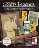 Collecting Sports Legends by Joe Orlando: Book Cover