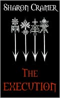 The Execution by Sharon Cramer: NOOK Book Cover
