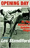 Opening Day: Or, the Return of Satchel Paige