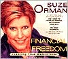 Financial Freedom: Creating True Wealth Now