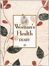 A Woman's Health Diary