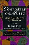 Composers On Music: Eight Centuries of Writings