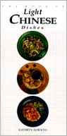 The Book of Light Chinese Dishes