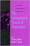 The Interactional Nature of Depression: Advances in Interpersonal Approaches