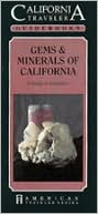 download California Traveler Guidebook : Gems & Minerals Of California book