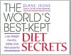 The World's Best-Kept Diet Secrets: Lose Weight Quickly, Safely and Permanently