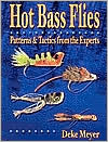 Hot Bass Flies: Patterns & Tactics from the Experts