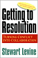 Getting to Resolution: Turning Conflict into Collaboration