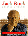 Jack Buck: Forever a Winner