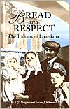 download Bread and Respect : The Italians of Louisiana book
