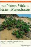 More Nature Walks in Eastern Massachusetts